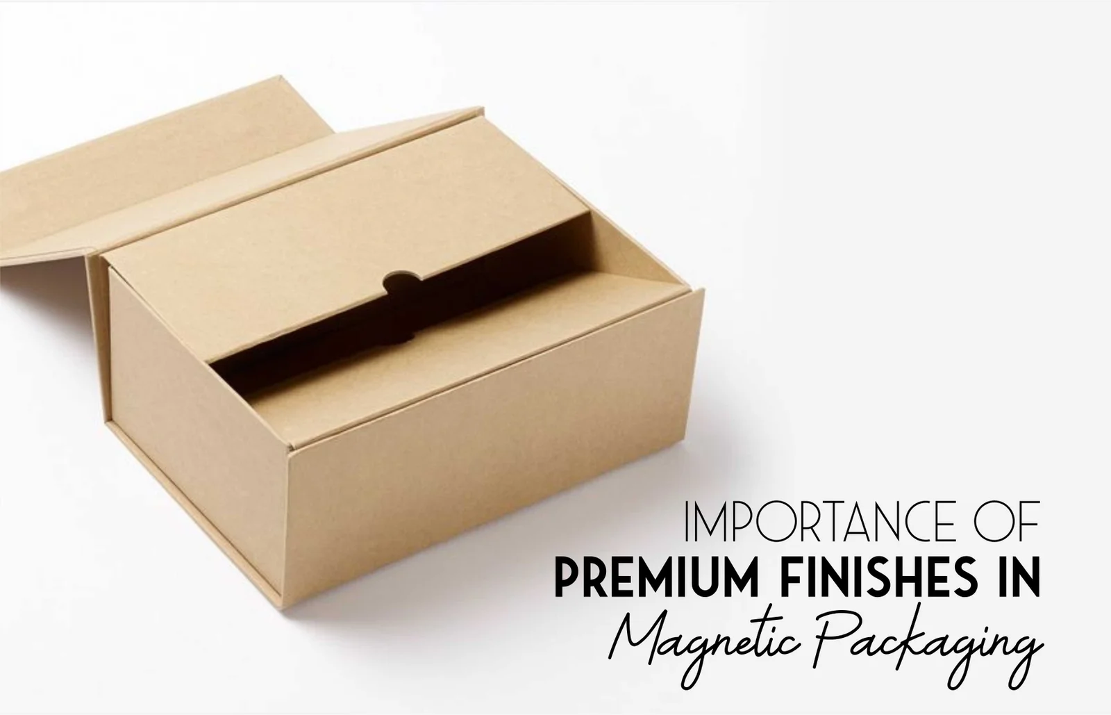 importance-of-premium-finishes-in-magnetic-packaging